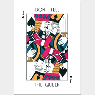 Don't Tell The Queen Posters and Art